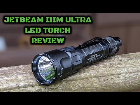 JETBeam IIIM ULTRA Tactical LED Torch: Review