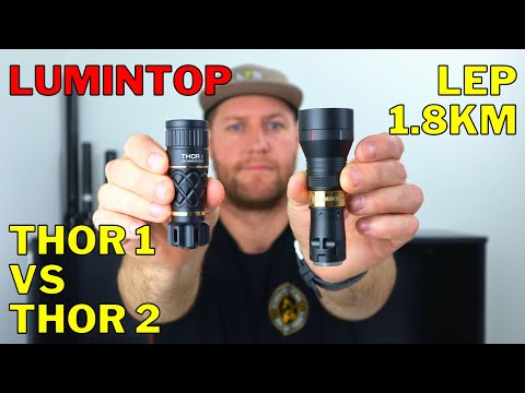 Battle of the LEPs! | Lumintop Thor 1 vs Thor 2