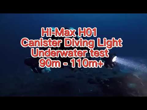 Hi-max Diving Light H01 Canister light Test Video 90-110m+