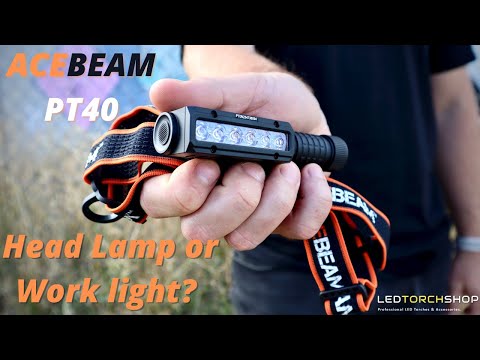 Head Lamp or Work Light? | Acebeam PT40 Multipurpose Light 3000 Lumens