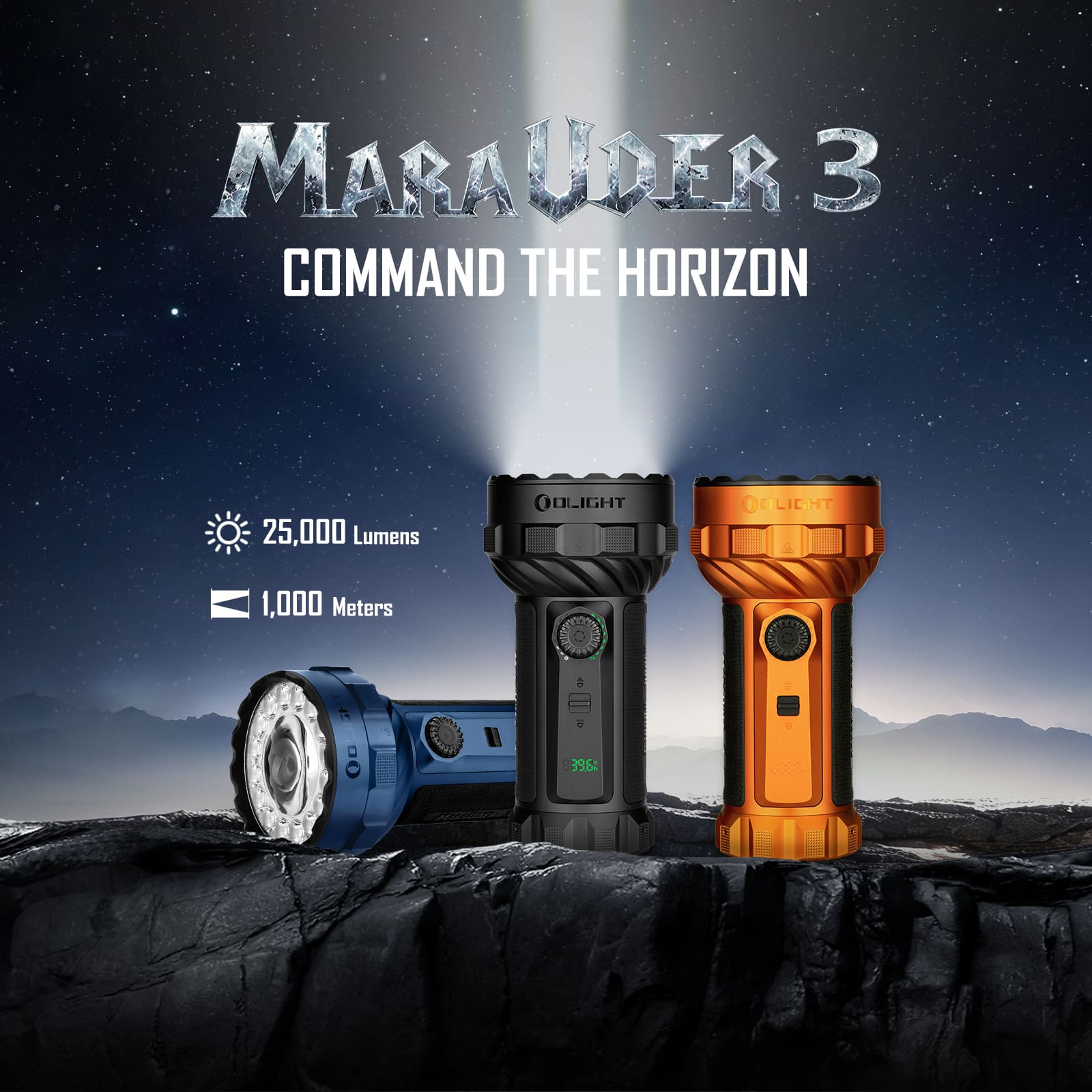 Advertisement for Marauder 3 flashlights: black, orange, and blue models on a rocky surface with a night sky and bright beam; shows 25,000 lumens and 1,000 meters distances, text 'Marauder 3' and 'Command the Horizon' above.